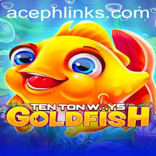 Exploring TenTonWaysGoldfish and Its Innovative Gaming Experience